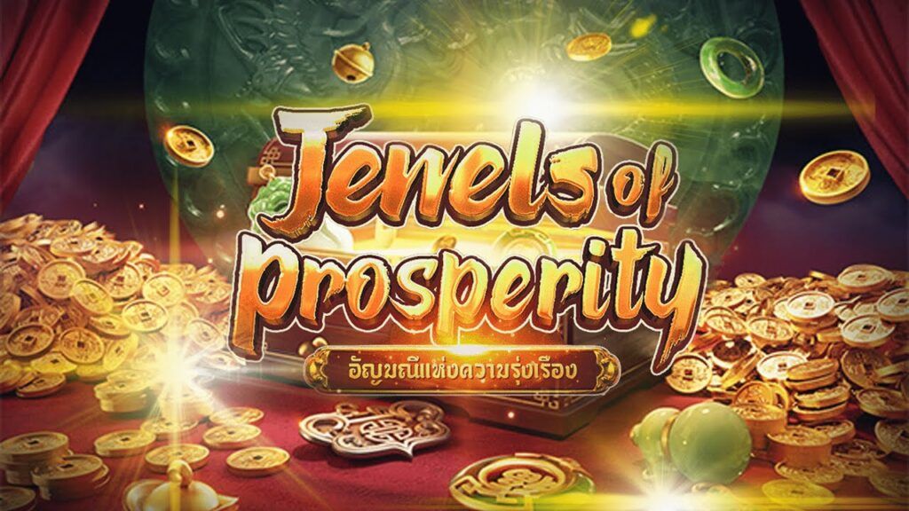 Jewel of Prosperity,เกมสล็อตออนไลน์,สล็อต,slot,pgslot